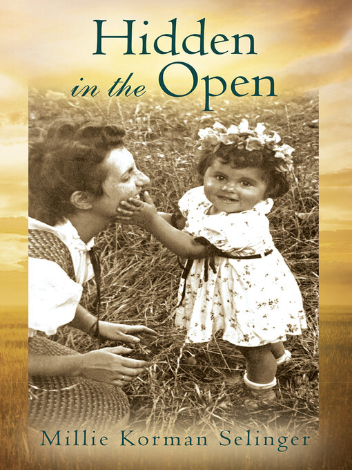 Title details for Hidden in the Open by Millie Korman Selinger - Available